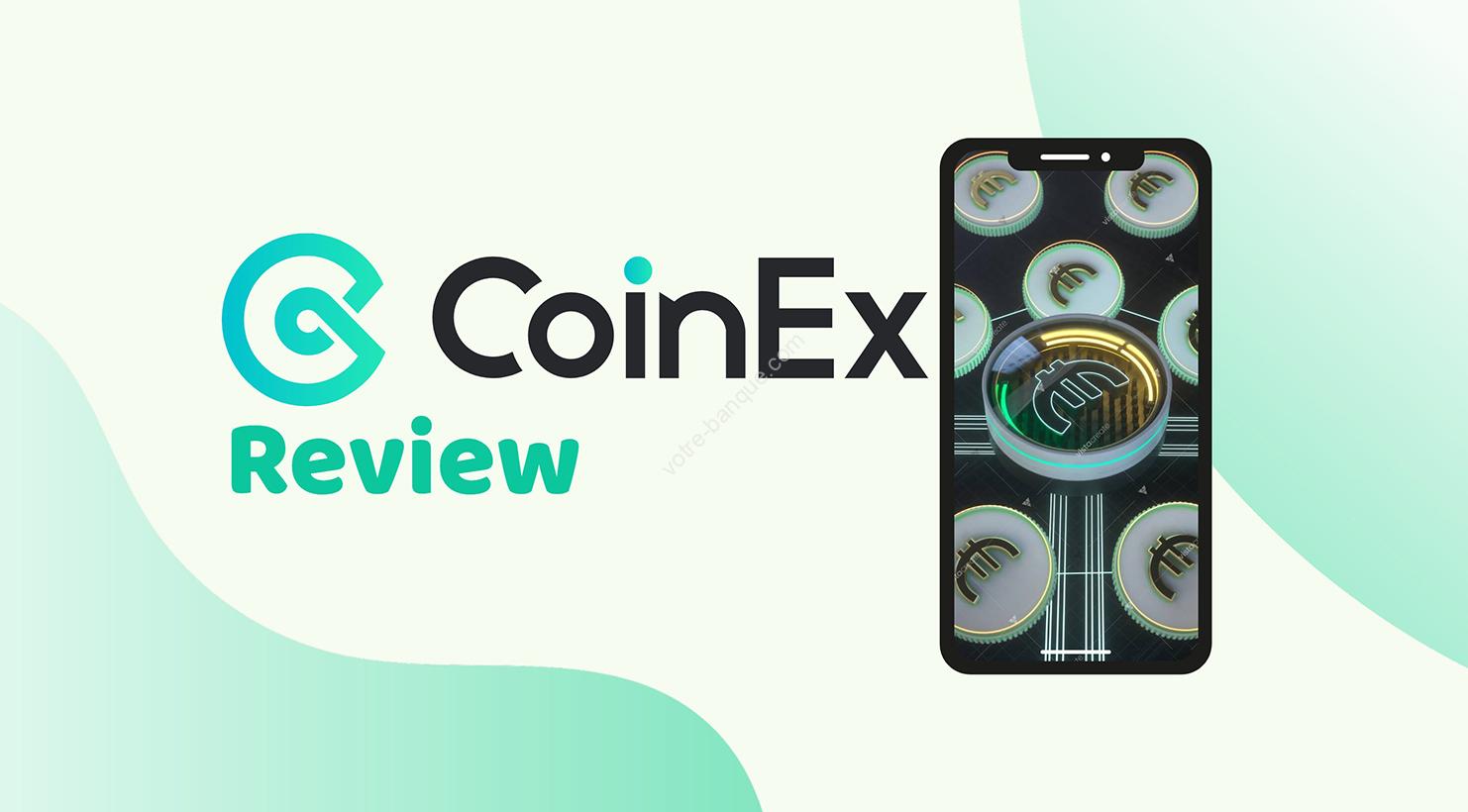 CoinEx Exchange : Avis et infos sur cette plateforme d’échange fiable