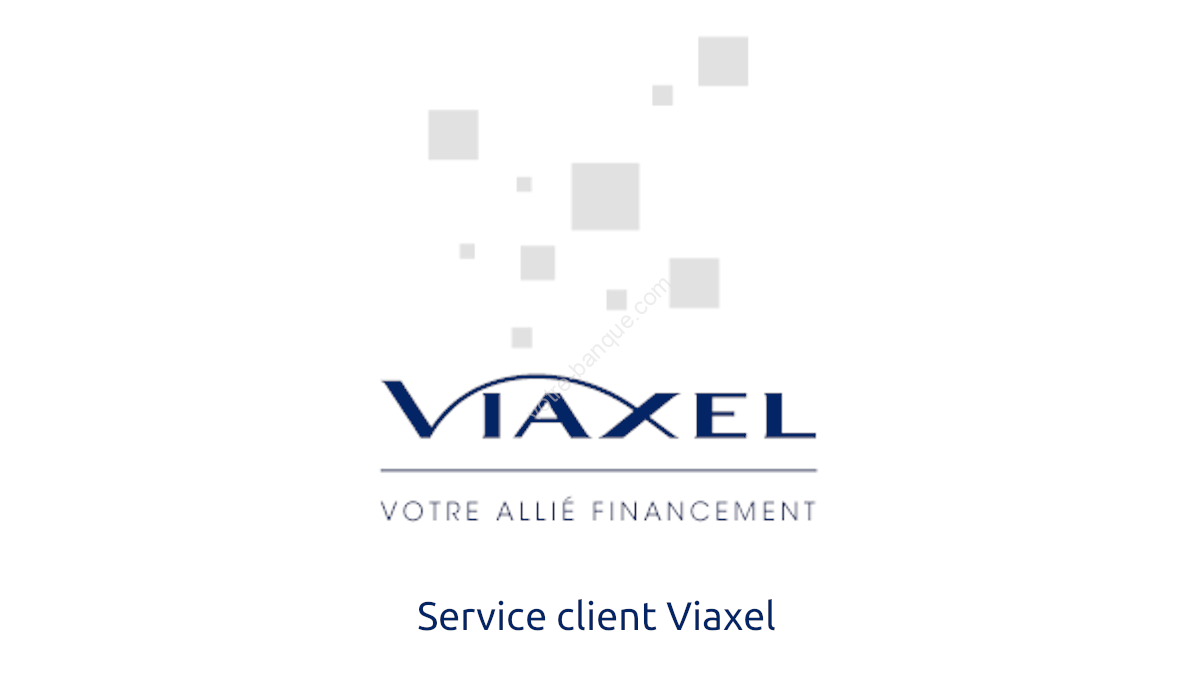 Viaxel : comment contacter le service client ?